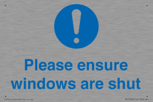 Please ensure windows are shut